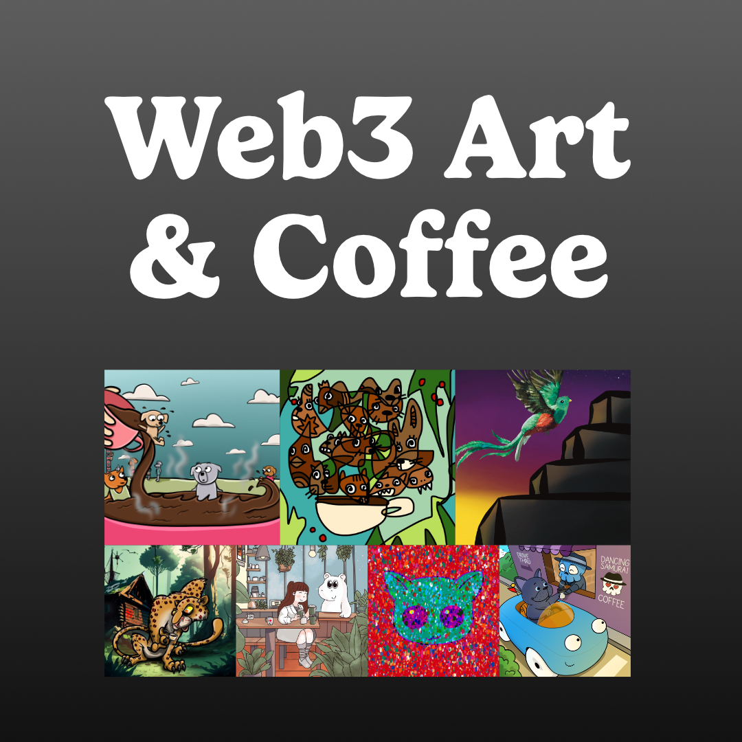 Web3 Art & Coffee